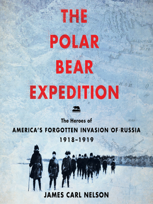 Title details for The Polar Bear Expedition by James Carl Nelson - Available